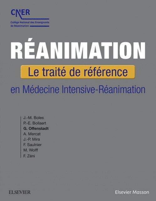 College des Enseignants de Reanimation, Fabrice Zeni, Michel Wolff, Fabienne Saulnier, Jean-Paul Mira, Alain Mercat, Pierre-Edouard Bollaert, Jean-Michel Boles, Georges Offenstadt - Reanimation, E-bok. Tillgänglighet: Lägg i varukorg