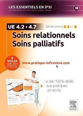 Solange Langenfeld Serranelli, Florence Couturat-Hurabielle - Soins relationnels. Soins palliatifs - UE 4.2 et UE 4.7, Häftad