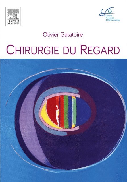 Olivier Galatoire - Chirurgie du regard, E-bok. Tillgänglighet: Lägg i varukorg