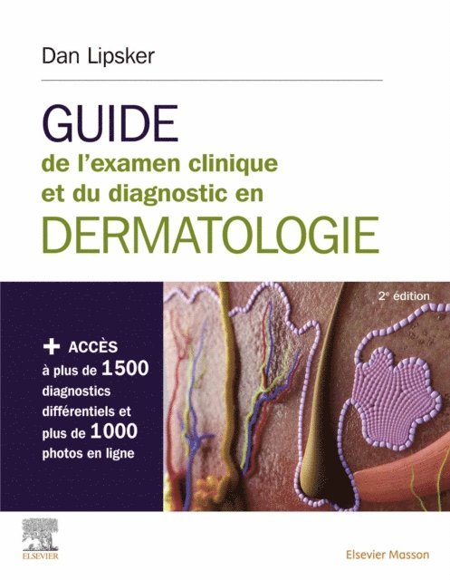 Dan Lipsker - Guide de l'examen clinique et du diagnostic en dermatologie, E-bok