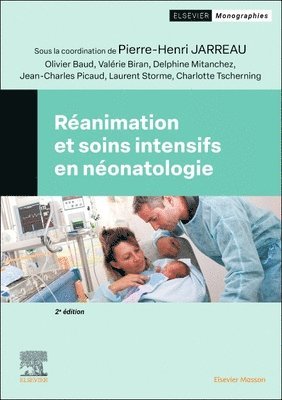Pierre-Henri Jarreau, Delphine Mitanchez, Laurent Storme, Val�rie Biran, Jean-Charles Picaud, Charlotte Tscherning, Olivier Baud - R�animation et soins intensifs en n�onatologie, Häftad. Tillgänglighet: Kommande