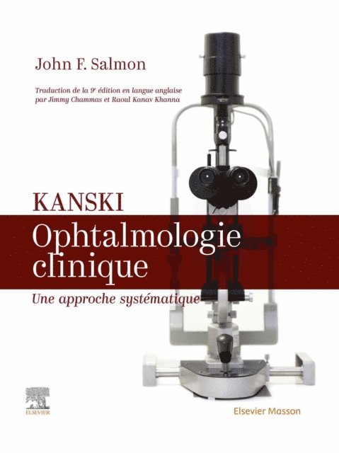 Raoul Kanav Khanna, Jimmy Chammas, John Salmon - Kanski.Ophtalmologie clinique, E-bok