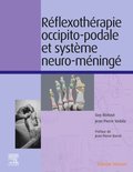 Réflexothérapie occipito-podale et systäme neuro-méningé
