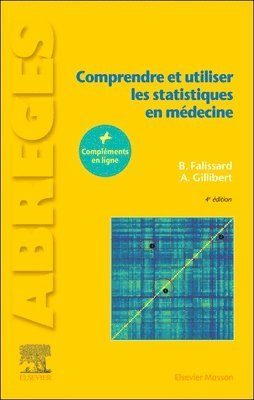 Bruno Falissard, Andr� Gillibert - Comprendre et utiliser les statistiques en m�decine, Häftad. Tillgänglighet: Tillfälligt slut