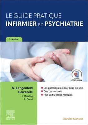 Solange Langenfeld Serranelli, Jacky Merkling - Le guide pratique infirmier en psychiatrie, Häftad