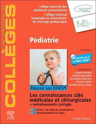 CNPU (Coll�ge National des P�diatres Universitaires), CNHUCP, Gr�goire BENOIST, Christophe Delacourt, Christ�le Gras Le Guen, Vincent Gajdos, Antoine Bourrillon - P�diatrie, Häftad