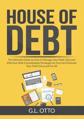 G L Otto - House of Debt, Häftad. Tillgänglighet: Lägg i varukorg