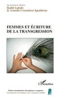 Hafid Gafaiti - Femmes et écriture de la transgression, Häftad. Tillgänglighet: Lägg i varukorg