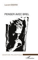 Penser avec Brel