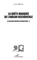 Braga Corin - quête manquée de l'Avalon occidentale, Häftad