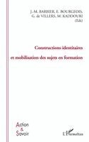 Jean-Marie Barbier - Constructions identitaires et mobilisation des sujets en formation, Häftad