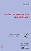 Chatain Jacques - Chanson des regrets sans fin et autres poèmes, Häftad. Tillgänglighet: Lägg i varukorg