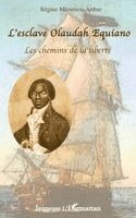Regine Mfoumou-Arthur - L'esclave Olaudah Equiano, les chemins de la liberté, Häftad. Tillgänglighet: Lägg i varukorg