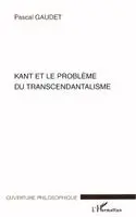 Pascal Gaudet - Kant et le problème du transcendantalisme, Häftad. Tillgänglighet: Lägg i varukorg