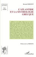 Bernard Sergent - L'Atlantide et la mythologie grecque, Häftad. Tillgänglighet: Lägg i varukorg