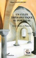 Montenegro Miguel - culte thérapeutique au Portugal, Häftad