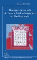 Moatassime Ahmed - Dialogue de sourds et communication langagière en Méditerranée, Häftad