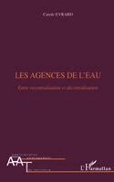 Evrard Carole - Les agences de l'eau, Häftad