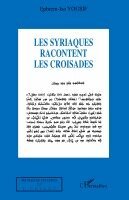 Ephrem Isa Yousif - Les syriaques racontent les croisades, Häftad. Tillgänglighet: Lägg i varukorg