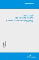 Delmas Corinne - Instituer des savoirs d'Etat, Häftad. Tillgänglighet: Lägg i varukorg