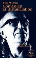 Pera Rizzo Eraldo - Comédien et distanciation, Häftad. Tillgänglighet: Lägg i varukorg