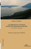 Frédéric Le Moal - France et l'Italie dans les Balkans 1914-1919, Häftad. Tillgänglighet: Lägg i varukorg