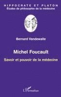 Bernard Vandewalle - Michel Foucault, Häftad. Tillgänglighet: Lägg i varukorg