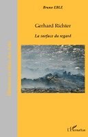 Eble Olivier - Gerhard Richter, Häftad. Tillgänglighet: Lägg i varukorg