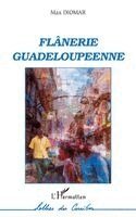 Max Diomar - Flânerie guadeloupéenne, Häftad. Tillgänglighet: Lägg i varukorg