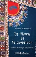 Bernard N'Kaloulou - lièvre et le caméléon, Häftad. Tillgänglighet: Lägg i varukorg