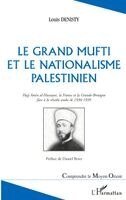 Denisty Louis - grand mufti et le nationalisme palestinien, Häftad. Tillgänglighet: Lägg i varukorg