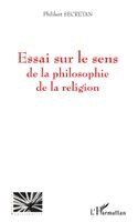 Essai sur le sens de la philosophie de la religion
