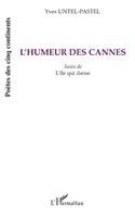 L'humeur des cannes
