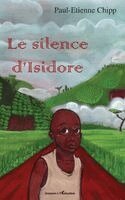 Chipp Paul- Etienne - silence d'Isidore, Häftad. Tillgänglighet: Lägg i varukorg
