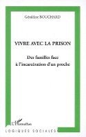 Vivre avec la prison