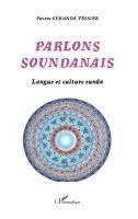 Viviane Sukandatessier - Parlons soundanais, Häftad. Tillgänglighet: Lägg i varukorg