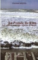 Christian Miquel - pensée du rien, Häftad