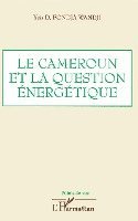 Fondja Wandji Yris - Cameroun et la question énergétique, Häftad