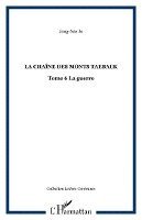 Jong-Nae Jo - La chaîne des monts Taebaek: Tome 6 La guerre, Häftad. Tillgänglighet: Lägg i varukorg