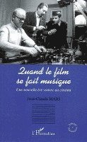 Mari Jean-Claude - Quand le film se fait musique, Häftad. Tillgänglighet: Lägg i varukorg