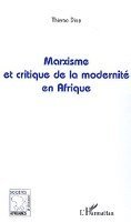 Diop Thierno - Marxisme et critique de la modernité en Afrique, Häftad. Tillgänglighet: Lägg i varukorg