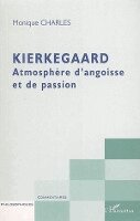 Monique Charles - Kierkegaard, Häftad. Tillgänglighet: Lägg i varukorg