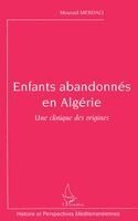 Merdaci Mourad - Enfants abandonnés en Algérie, Häftad