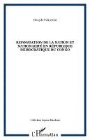 Mwayila Tshiyembe - Refondation de la nation et nationalité en République démocratique du Congo, Häftad. Tillgänglighet: Lägg i varukorg