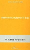 Martine Herzog-Evans - Allaitement maternel et droit, Häftad. Tillgänglighet: Lägg i varukorg