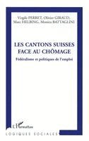 Giraud Olivier - Les cantons suisses face au chômage, Häftad