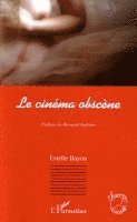 Bayon Estelle - cinéma obscène, Häftad. Tillgänglighet: Lägg i varukorg