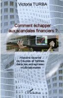Turba Victoria - Comment échapper aux scandales financiers ?, Häftad. Tillgänglighet: Lägg i varukorg