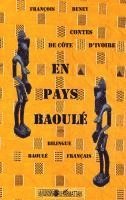 Beney Francois - Contes de Côte d'Ivoire en pays Baoulé, Häftad. Tillgänglighet: Lägg i varukorg