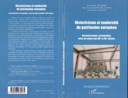 Delorme Jean-Claude - Historicisme et modernité du patrimoine européen, Häftad